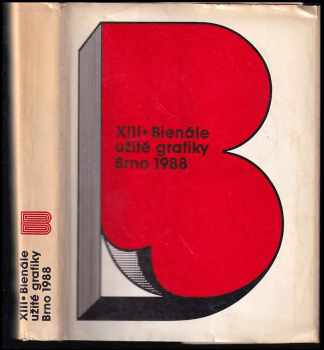 8 bienále užité grafiky Brno 1978 - mezinárodní výstava propagační grafiky a plakátu : Symposium : Úloha grafického designu v soudobých vizuálních komunikacích : Sborník přednášek : 15. a 16. června 1978.