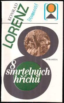 Konrad Lorenz: 8 smrtelných hříchů
