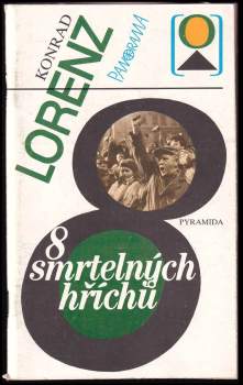 Konrad Lorenz: 8 smrtelných hříchů
