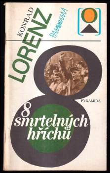 Konrad Lorenz: 8 smrtelných hříchů