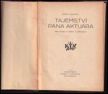 Josef Jahoda: 5 x J. Jahoda - Červené srdce, Ženské masky, Havlíčkův máj, Železní lvi,  Tajemství pana aktuára