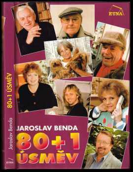 Jaroslav Benda: 80 + 1 úsměv : [humorné příběhy ze života herců, zpěváků, politiků a sportovců]