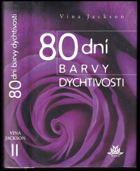 Vina Jackson: 80 dní barvy dychtivosti