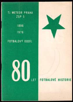 80 let fotbalové historie