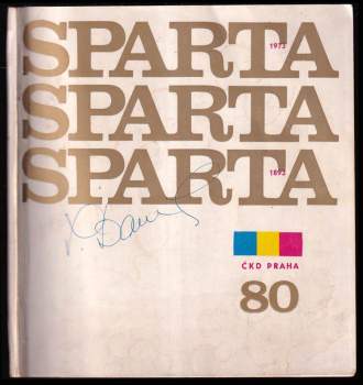 80 let Sparty ; 80 let práce pro rozvoj československé tělovýchovy