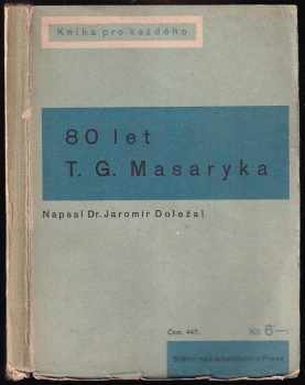 Jaromír Doležal: 80 let T.G. Masaryka