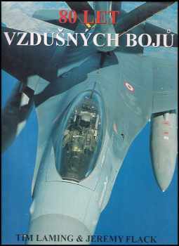 Tim Laming: 80 let vzdušných bojů