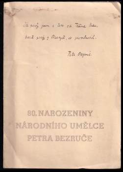 Petr Bezruč: 80. narozeniny národního umělce Petra Bezruče