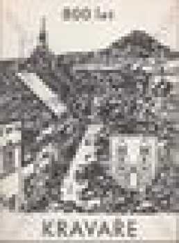 800 let Kravaře