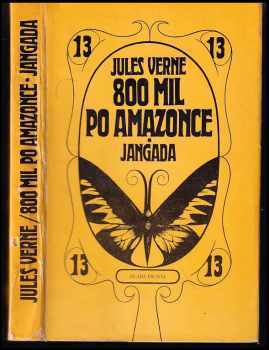 Jules Verne: 800 mil po Amazonce
