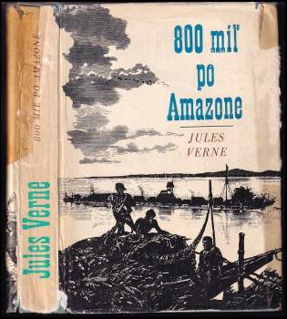 800 míľ po Amazone