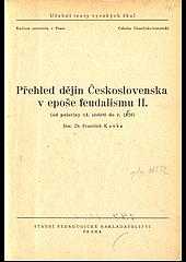 Přehled dějin Československa v epoše feudalismu