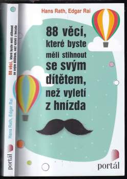 88 věcí, které byste měli stihnout se svým dítětem, než vyletí z hnízda