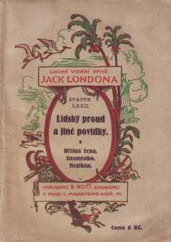Jack London: Lidský proud a jiné povídky