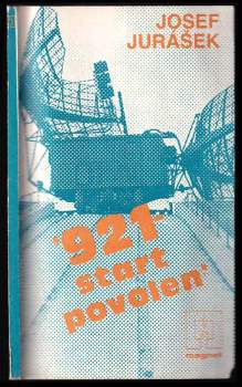 "921 - start povolen!"