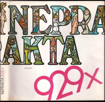 Miloslav Švandrlík: 929x Neprakta