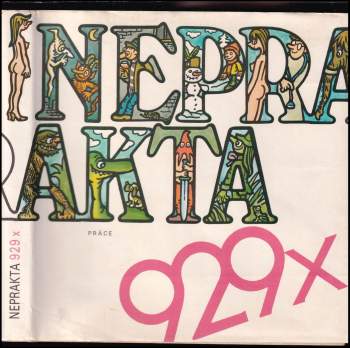 Jiří Winter-Neprakta: 929x Neprakta