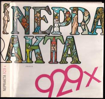 Miloslav Švandrlík: 929x Neprakta