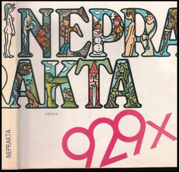 Miloslav Švandrlík: 929x Neprakta