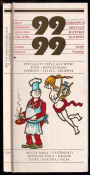 Miloslav Švandrlík: 99 národních specialit sovětské kuchyně