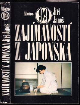 99 zajímavostí z Japonska