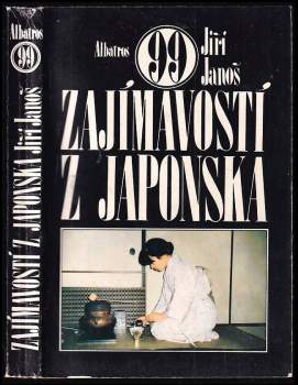 99 zajímavostí z Japonska