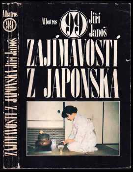 99 zajímavostí z Japonska