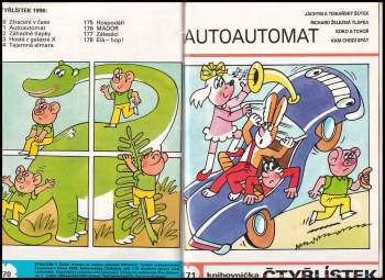 Ljuba Štíplová: 9X ČTYŘLÍSTEK z roku 1990 - Ztraceni v čase - Čtyřlístek 170 + Autoautomat - Čtyřlístek 171 + Záhadné tlapky - Čtyřlístek 172 + Hosté z galaxie X + Tajemství almary - Čtyřlístek 174 + Hospodáři - Čtyřlístek 175 + Mador - Čtyřlístek 176 + Zálesáci - Čtyřlístek 177 + Elá hop - Čtyřlístek 178