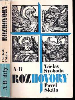 Václav Svoboda: A - B Rozhovory o evangeliích