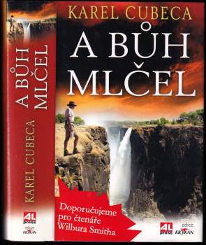 Karel Cubeca: A Bůh mlčel