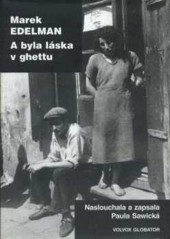 A byla láska v ghettu