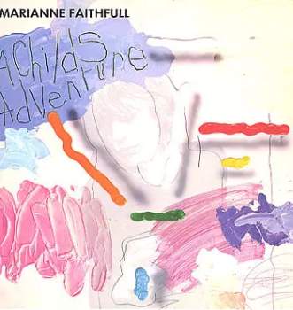 Marianne Faithfull: A Childs Adventure