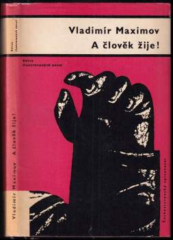 Vladimir Jemel'janovič Maksimov: A člověk žije!