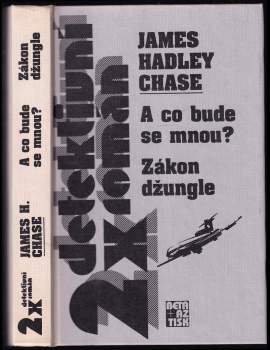 A co bude se mnou? ; Zákon džungle