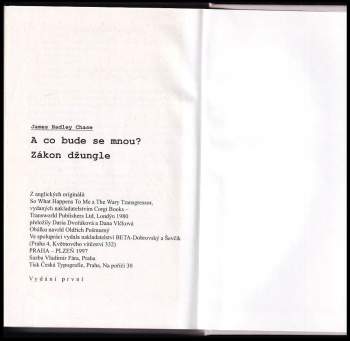James Hadley Chase: A co bude se mnou? ; Zákon džungle