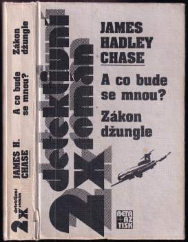 A co bude se mnou? ; Zákon džungle
