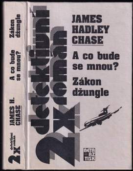 A co bude se mnou? ; Zákon džungle