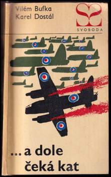 Vilém Bufka: --a dole čeká kat