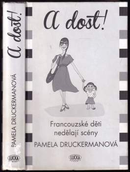A dost! : francouzské děti nedělají scény