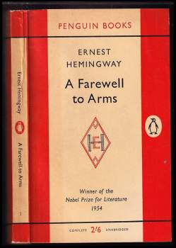 Ernest Hemingway: A Farewell To Arms