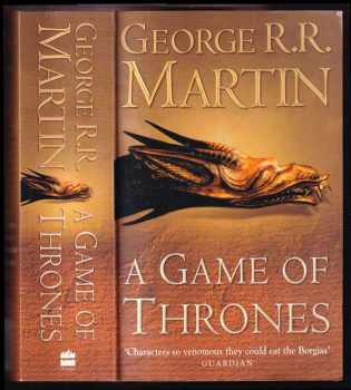 George R. R Martin: A Game of Thrones: Song of Ice and Fire: Book 1
