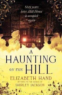 A Haunting on the Hill: "Scary and beautifully written´ NEIL GAIMAN