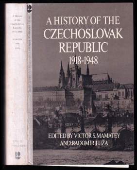 A History of the Czechoslovak Republic - 1918 - 1948