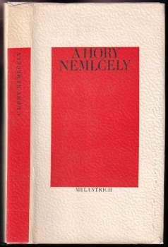 A hory nemlčely