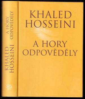 Khaled Hosseini: A hory odpověděly