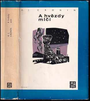 A hvězdy mlčí - A. J Cronin (1970, Práce) - ID: 55703