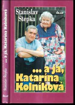 --a já, Katarína Kolníková