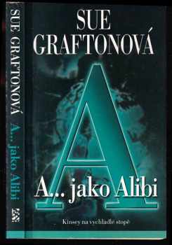 A-- jako alibi - Sue Grafton (2001, BB art) - ID: 578984