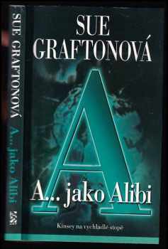 Sue Grafton: A jako alibi