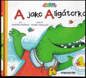 A jako Aligátorka